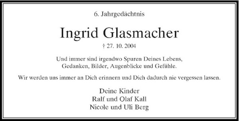 Alle Traueranzeigen für Ingrid Glasmacher trauer rp online de