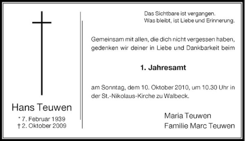  Traueranzeige für 1. Jahresamt am Sonntag um 10.30 Uhr in der St.-Nikolaus-Kirche zu Walbeck. Maria Teuwen Familie Marc Teuwen vom 02.10.2010 aus Rheinische Post