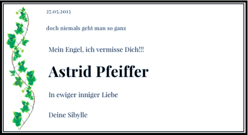  Traueranzeige für Astrid Pfeiffer vom 01.06.2013 aus Rheinische Post