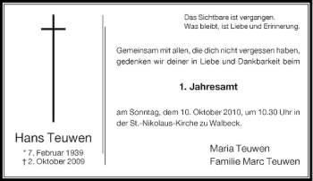 Traueranzeige von 1. Jahresamt am Sonntag um 10.30 Uhr in der St.-Nikolaus-Kirche zu Walbeck. Maria Teuwen Familie Marc Teuwen von Rheinische Post