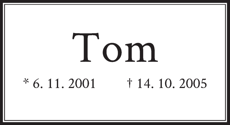  Traueranzeige für Tom  vom 14.10.2015 aus Rheinische Post