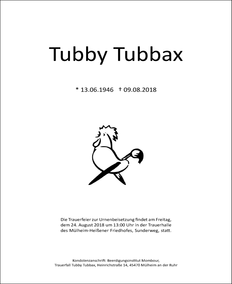  Traueranzeige für Tubby Tubbax vom 18.08.2018 aus Rheinische Post